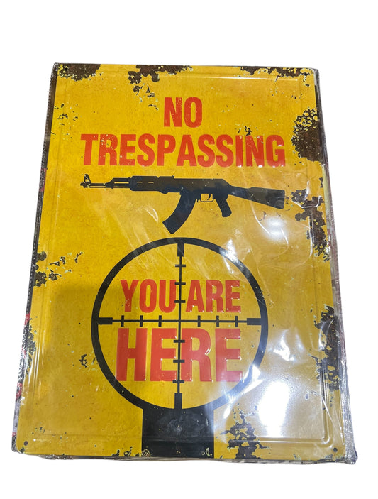 Vintage Tin Sign “No Trespassing”